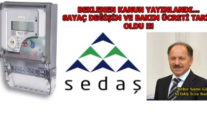 Sedaş Daha Önce Aldığı Sayaç ve Sökme-Takma Bedelini Artık Alamayacak