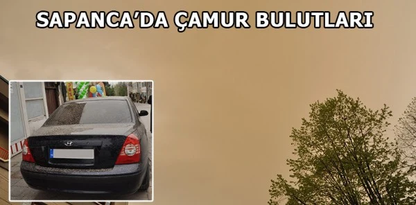 Sapanca'ya Yağmurla Karışık Çamur Yağdı