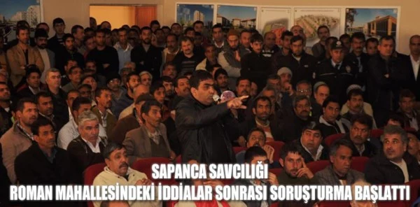 Sapanca Savcılığı Roman Mahallesindeki İddialar Sonrası Soruşturma Başlattı