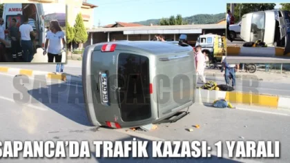 Sapanca'da Trafik Kazası: 1 Yaralı