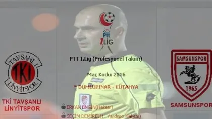 Erkan Engin Tki Tavşanlı Linyitspor - Samsunspor Karşılaşmasını Yönetecek