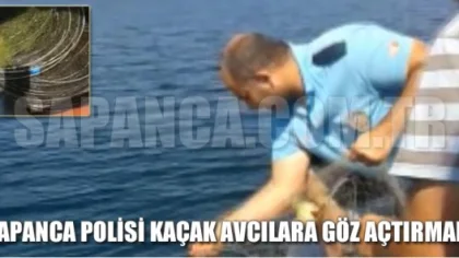 Sapanca Polisi Kaçak Avcılara Göz Açtırmadı