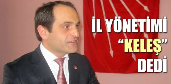 CHP Sakarya İl Teşkilatı 'Ecevit Keleş' Dedi