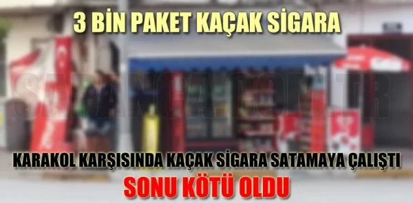 Karakol Karşısında Kaçak Sigara Satmaya Çalıştı Sonu Kötü Oldu