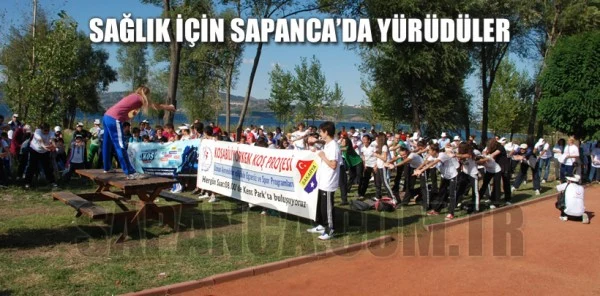 Sağlık için Sapanca'da Yürüdüler