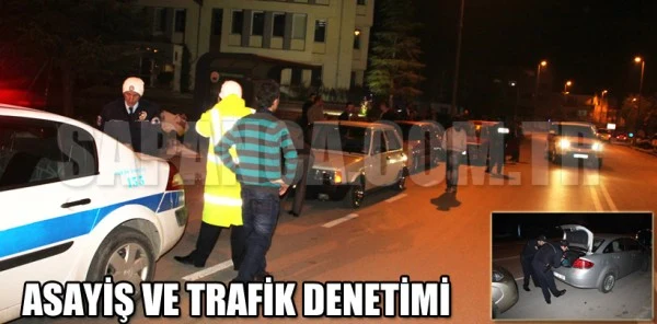 Sapanca'da Asayiş ve Trafik Denetimi