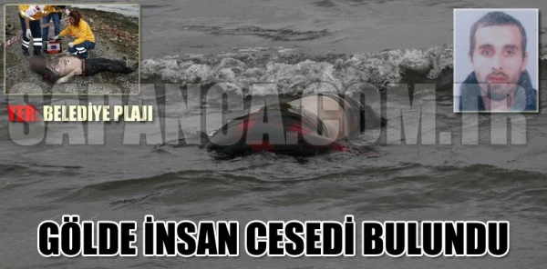 Sapanca Gölü'nde Ceset Bulundu
