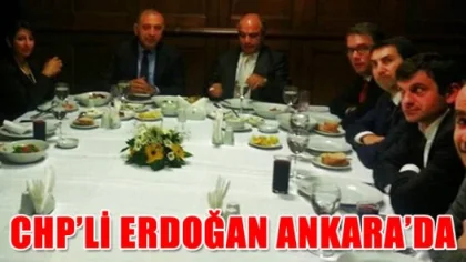 CHP'li Levent Erdoğan Ankara'da