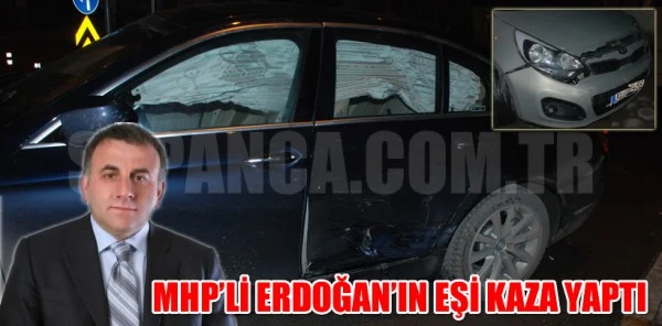 MHP Sakarya Eski İl Başkanı Mehmet Erdoğan'ın Eşi Kaza Yaptı