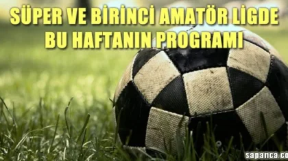 Sapanca Gençlikspor ve Kırkpınarspor Maçlarını 5-6 Şubat Tarihlerinde Oynayacak
