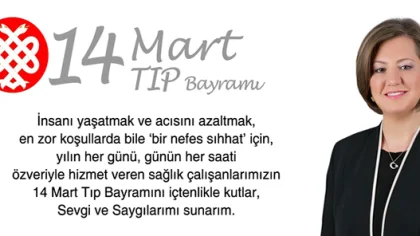 Oya Arapoğlu '14 Mart Tıp Bayramı'nı Kutladı