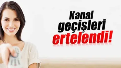Türksat: ‘Tv Kanal Geçişleri, İleri Bir Tarihe Ertelendi’