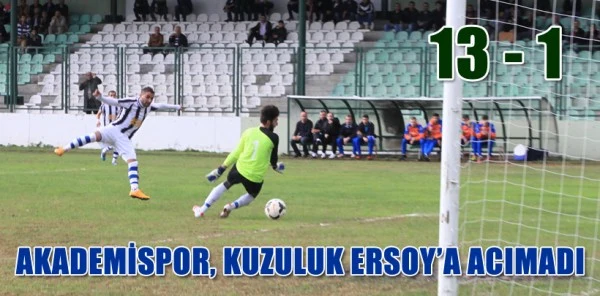Akademi, Kuzuluk Ersoy'a Acımadı: 13-1