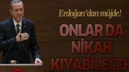 Artık Onlar da Nikah Kıyabilecek