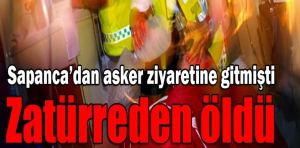 Asker Oğlunu Ziyarete Gitmişti.. Zatürreden Öldü