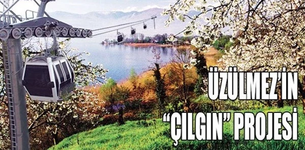 Komşudan ''Çılgın'' Proje