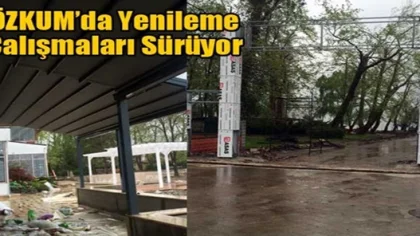 Özkum'da Yenileme Çalışmalarında Sona Doğru
