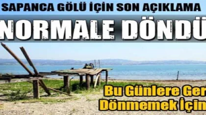 Sapanca Gölü Normale Döndü