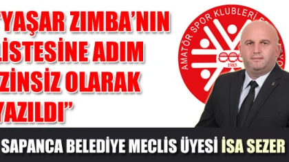İsa Sezer: 'İzinsiz Olarak Yönetime Yazdılar'