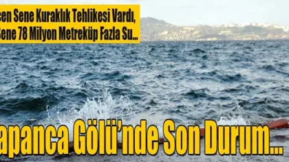 Sapanca Gölü'nde Son Durum