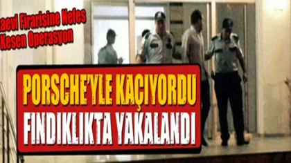 Porsche'den İnip Fındıklıkta Kaçarken...