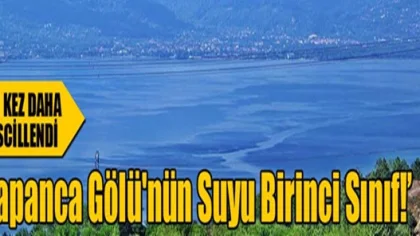 Sapanca Gölü'nün Suyu Birinci Sınıf!