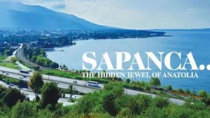 Sapanca, Anadolu'nun Saklı Mücevheri