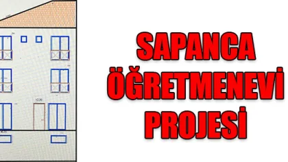 Sapanca Öğretmenevi Projesinin Detayları Belli Oldu