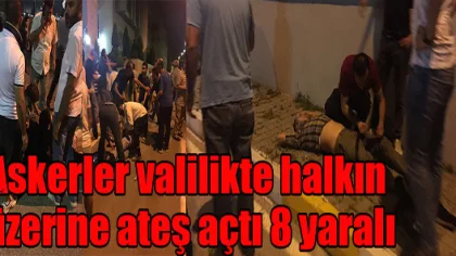Sakarya Valiliğinde Askerler Vatandaşlara Ateş Açtı