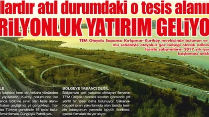 O Tesis Alanına Trilyonluk Yatırım Geliyor