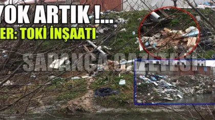 TOKİ İnşaatından Dereye …