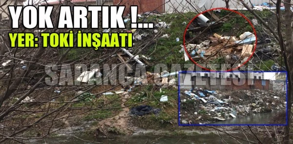 TOKİ İnşaatından Dereye …