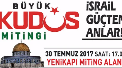 'Büyük Kudüs Mitingi'ne Çağrı