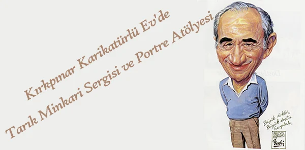 Kırkpınar Karikatürlü Ev'de Sergi