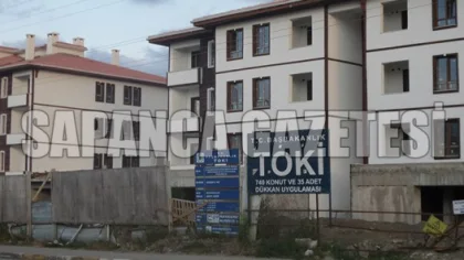 Sapanca TOKİ Konutlarına 20 Yıl Vade Geldi