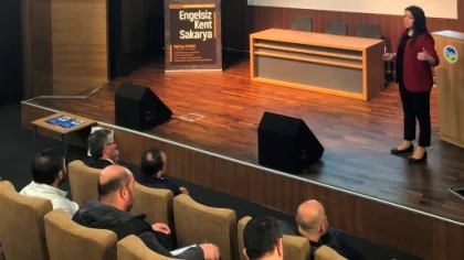 'Engelsiz Kent Sakarya' Semineri