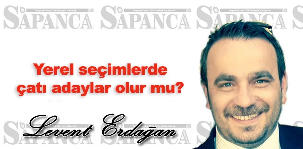 Yerel Seçimlerde Çatı Adaylar Olur Mu?