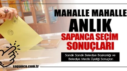 Seçim Sonuçları Sapanca.com.tr'de
