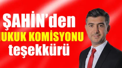 CHP'li Meclis Üyesi Şahin'den Teşekkür
