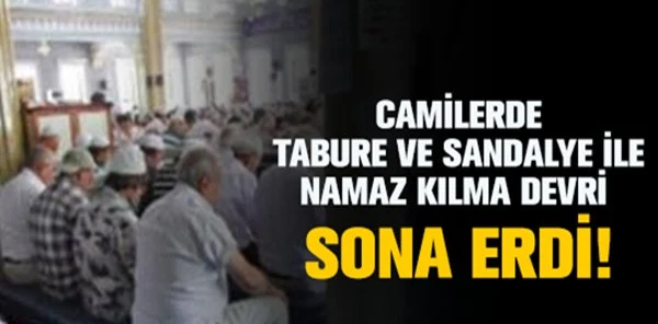 Camilerde Tabure ve Sandalye ile Namaz Kılma Devri Sona Erdi