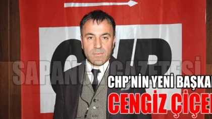 CHP'de Yeni Başkan Cengiz Çiçek