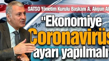 Altuğ, 'Ekonomiye Coronavirüs Ayarı Yapılmalı'
