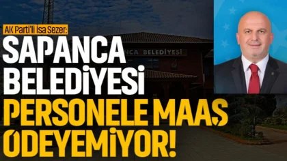 Sezer: "25 Yıl Sonra İlk Defa Belediye Personele Maaşını Ödeyemedi"
