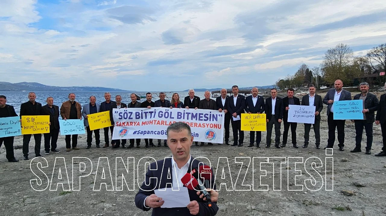 Sapanca Göl'ü için Bir Araya Gelen Muhtarlar Basın Açıklaması Yaptı